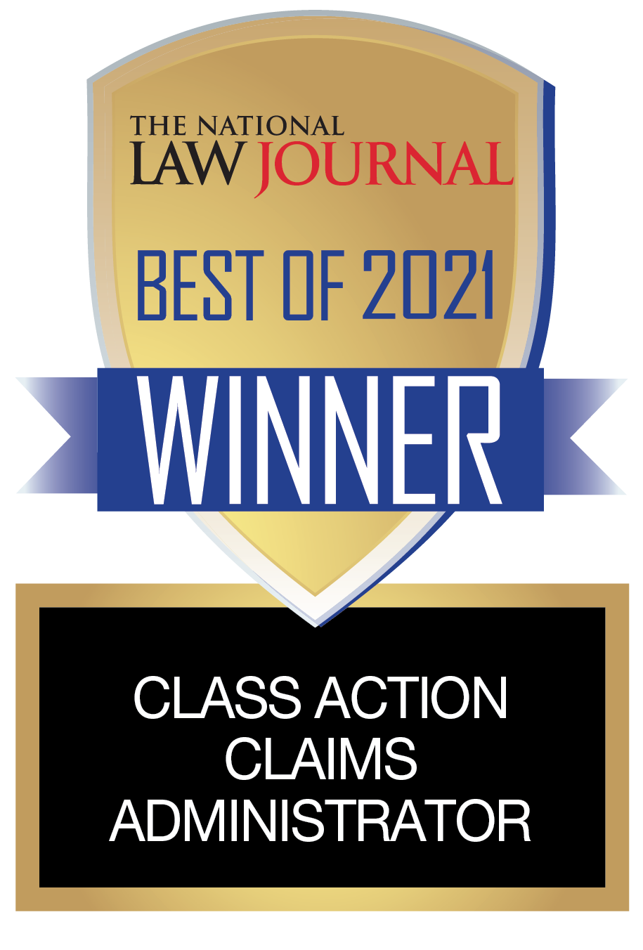 Winner of the National Law Journal 'Best of 2021' for Class Action Claims Administration