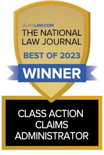  Best Class Action Claims Administrator, 1st Place (2023); Presented by the National Law Journal