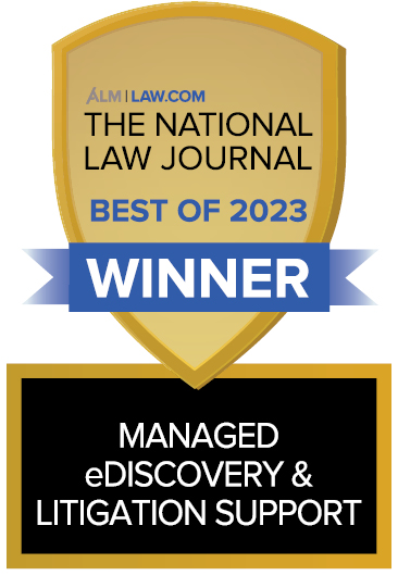 Best Managed eDiscovery & Litigation Support Services Provider, 1st Place (2023); Presented by the National Law Journal