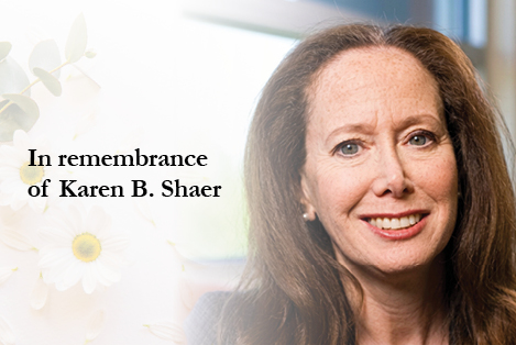 In Remembrance of Karen B. Shaer