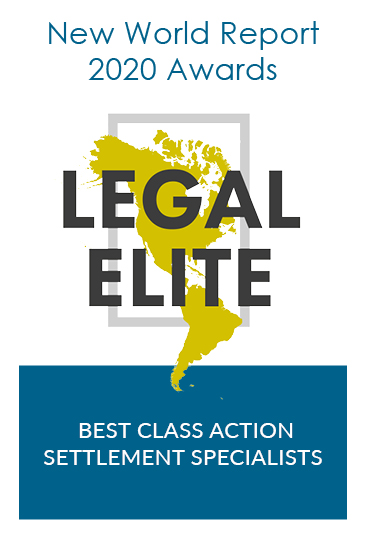 Best Class Action Settlement Specialists, Legal Elite (2020); Presented by New World Report 