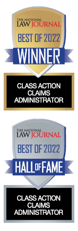 The National Law Journal Best of 2022: WINNER for Best Class Action Claims Administrator